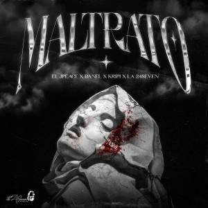 收聽El Mismisimo Jpeace的Maltrato歌詞歌曲