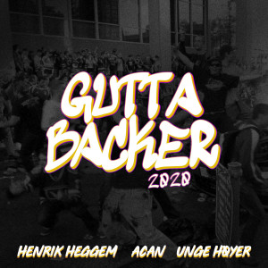 Listen to Gutta Backer 2020 song with lyrics from Henrik Heggem