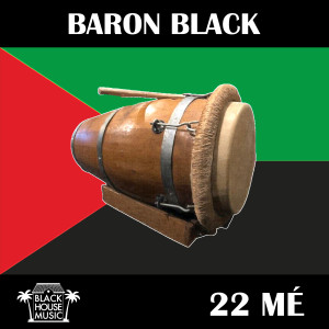 收聽Baron Black的22 mé歌詞歌曲