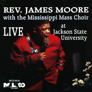Album Live at Jackson State University from Rev. James Moore