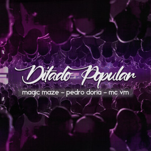 Ditado Popular (Explicit) dari MAGIC MAZE