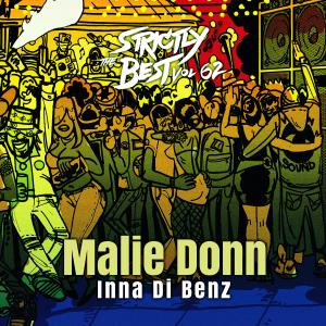 ดาวน์โหลดและฟังเพลง Inna Di Benz (Strictly The Best Vol. 62) (Explicit) พร้อมเนื้อเพลงจาก Malie Donn
