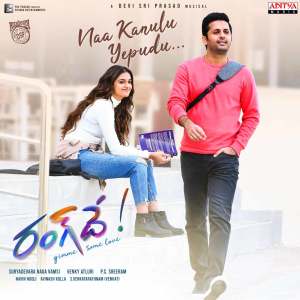 Listen to Naa Kanulu Yepudu (From "Rang De") song with lyrics from Sid Sriram