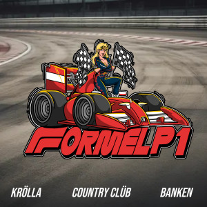 Listen to Formel P1 song with lyrics from KROLLA