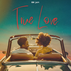ดาวน์โหลดและฟังเพลง True Love พร้อมเนื้อเพลงจาก Rik Jam