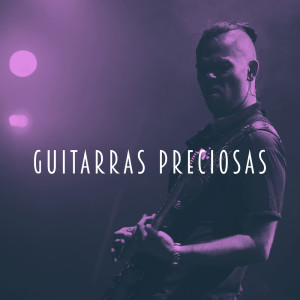 Relajacion y Guitarra Acustica的專輯Guitarras Preciosas