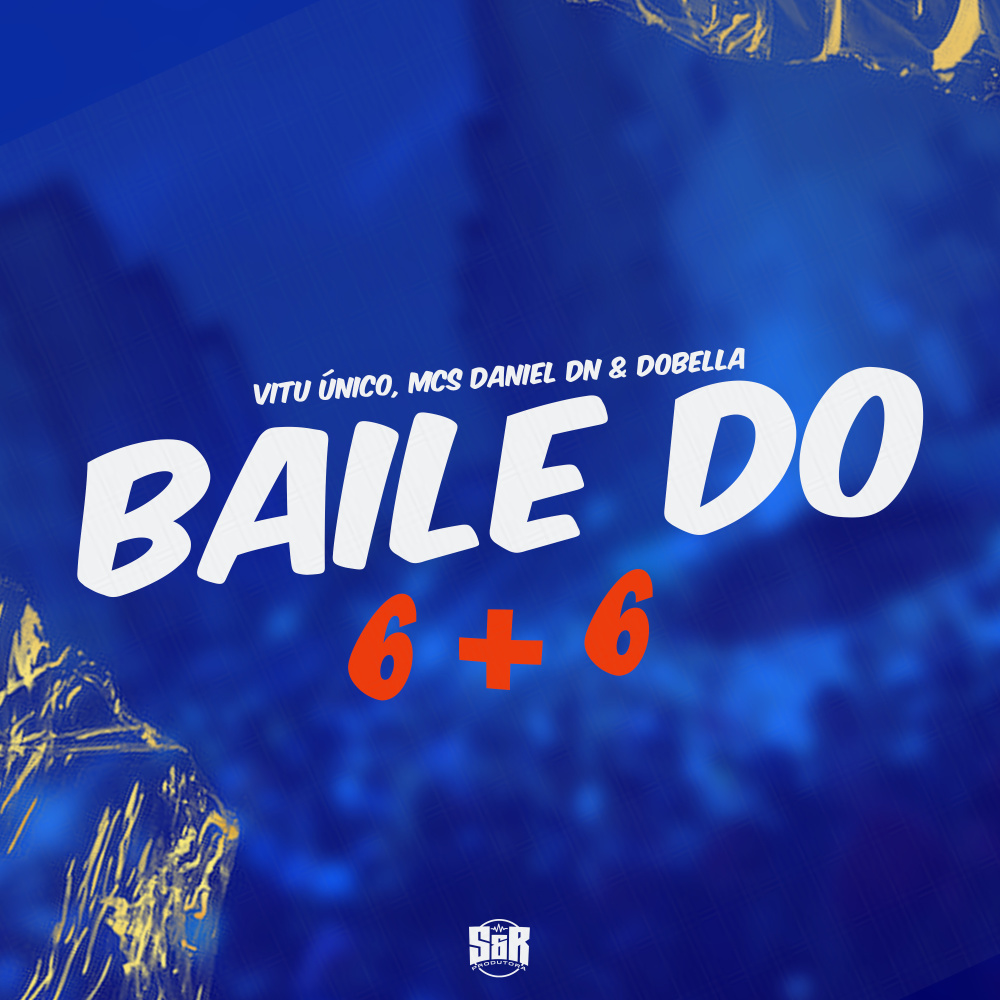 Baile do 6+6 (Explicit)