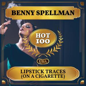 Benny Spellman的專輯Lipstick Traces (On a Cigarette) (Billboard Hot 100 - No 80)