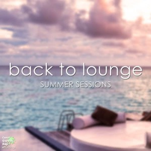 Album Back to Lounge Summer Sessions from Various Artists