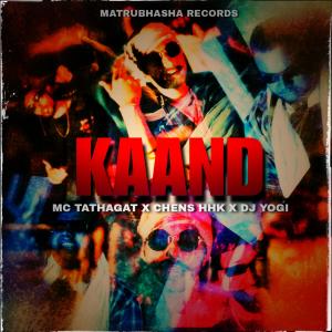 MC Tathagat的專輯KAAND (Explicit)