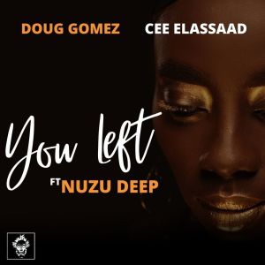Listen to You Left (Instrumental Mix) song with lyrics from Doug Gomez