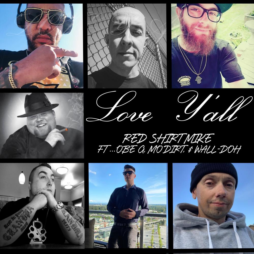 Love Y'all (feat. Obe G, Mo'Dirt & Wall Doh) (Explicit)
