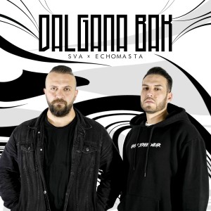 Album Dalgana Bak from Echo Masta