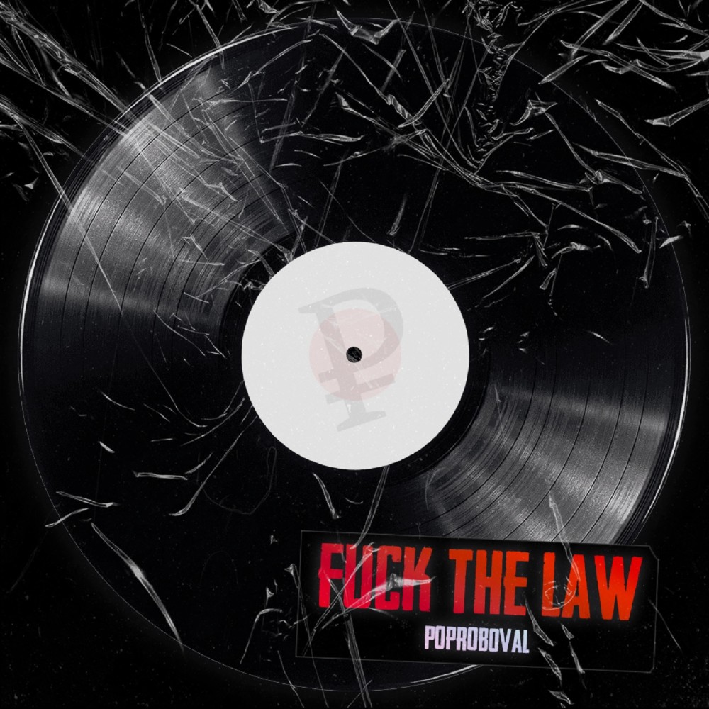 Fuck the Law (Explicit)