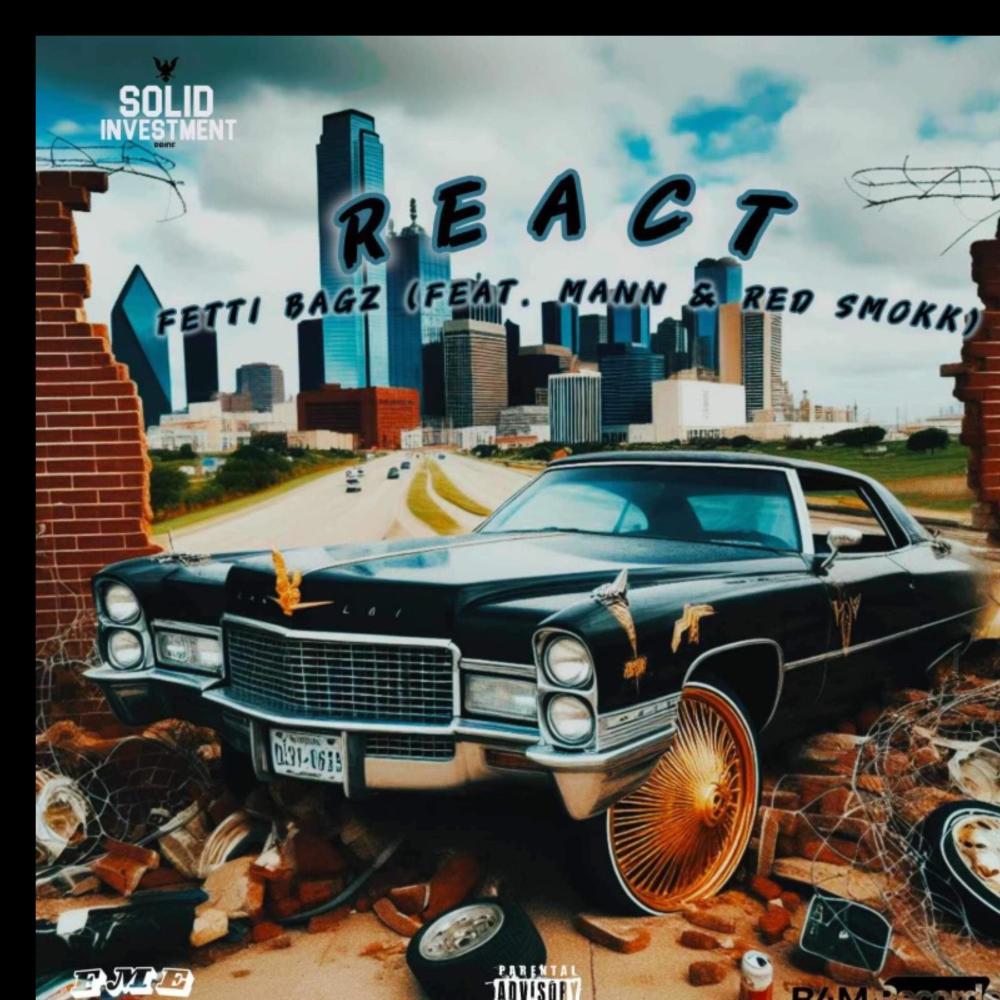 React (feat. Mann & Red Smokk) (Explicit)