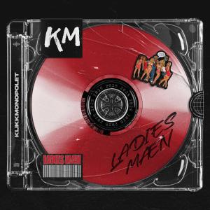 收聽Klikkmonopolet的Ladies Mæn歌詞歌曲