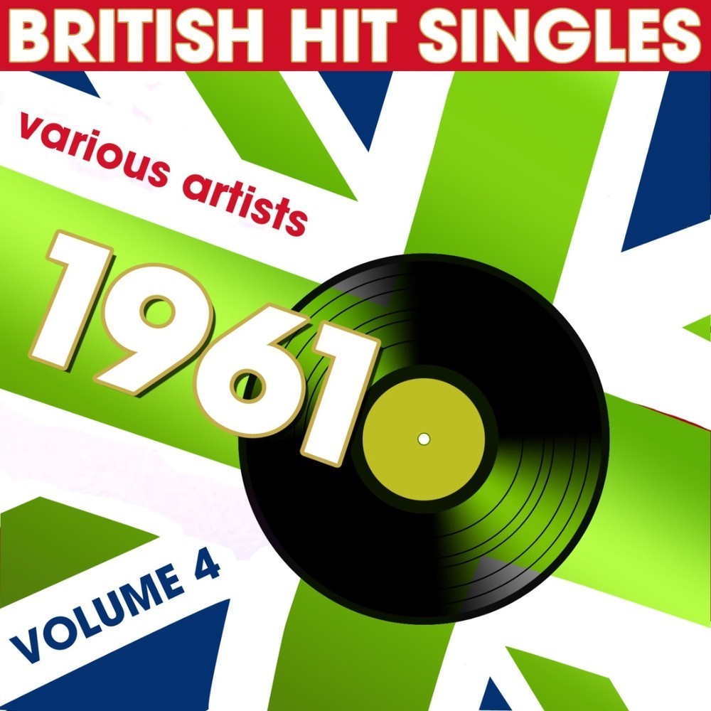 British Hit Singles 1961, Vol.4 อัลบั้มของ Various Artists Sanook Music