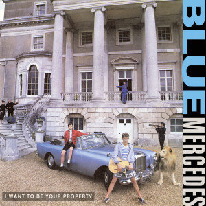 收聽Blue Mercedes的I Want To Be Your Property (Get Busy Yo Mix)歌詞歌曲