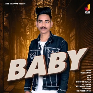 收聽Veer Singh的Baby歌詞歌曲
