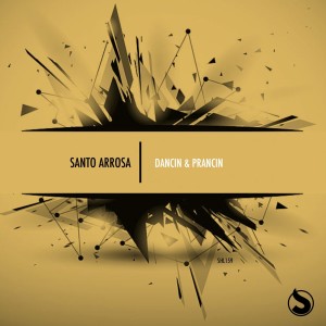 Album Dancin & Prancin from Santo Arrosa