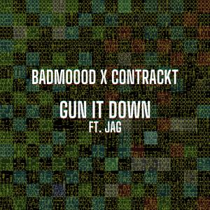 Listen to Gun It Down (Explicit) song with lyrics from BadMoooD