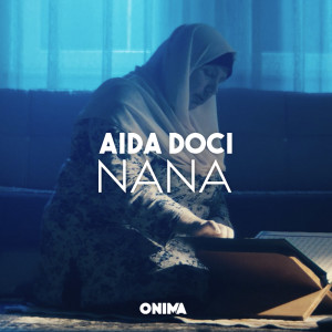Listen to Nana song with lyrics from Aida Doçi