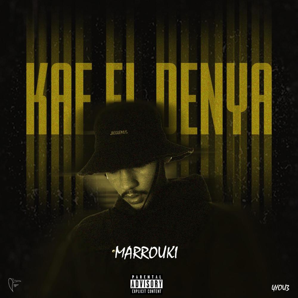 KAF EL DENYA (Explicit)