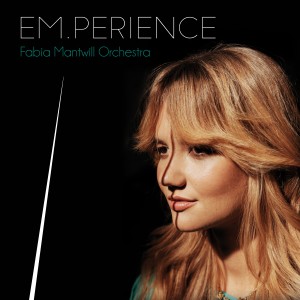 อัลบัม EM.PERIENCE ศิลปิน Fabia Mantwill Orchestra