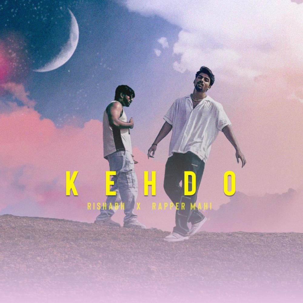 KEHDO (feat. RISHAB)