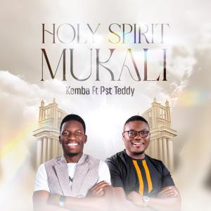 Kemba的專輯Holy Spirit Mukali (feat. Pst. Teddy LS)