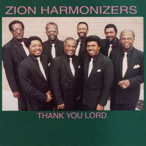 ดาวน์โหลดและฟังเพลง Thank You Lord พร้อมเนื้อเพลงจาก Zion Harmonizers