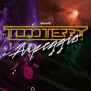 收聽Todd Terry的Arpeggio (Todd Terry New Years Mix)歌詞歌曲