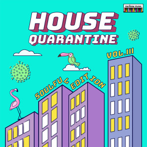 SoulMan的專輯House Quarantine vol.3: Soulful Edition