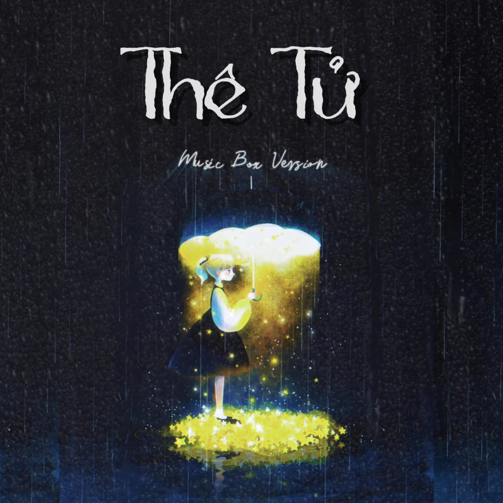 Thê Tử - Music Box