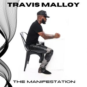 Travis Malloy的專輯The Manifestation