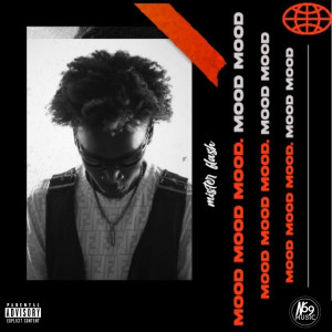 Album Mood (Explicit) from Mister Flash