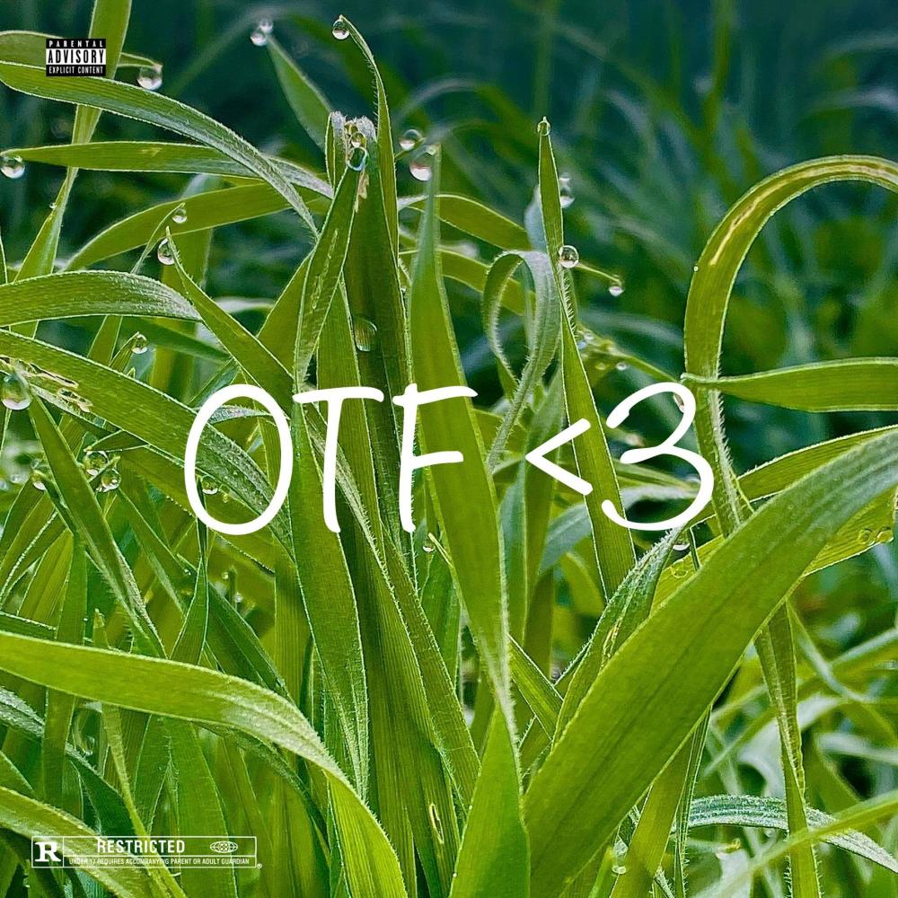 OTF <3 (Explicit)
