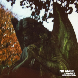 收聽Oliver Francis的No Angel (Explicit)歌詞歌曲