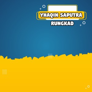 收听Yhaqin Saputra的Rungkad (Remix)歌词歌曲