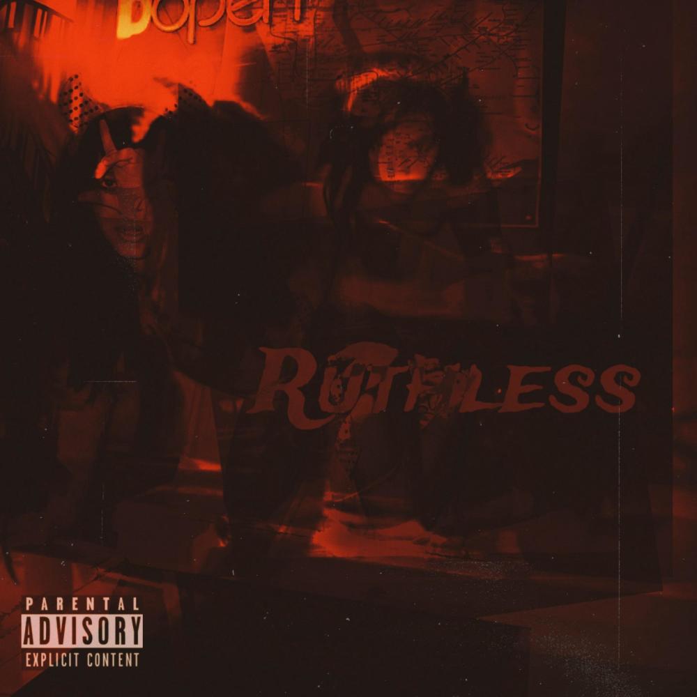 RUTHLESS (Explicit)