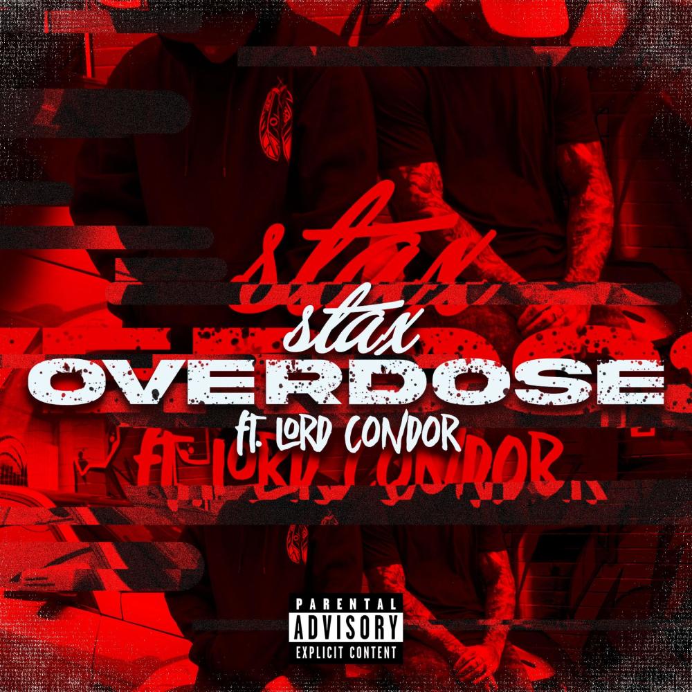 Overdose (feat. Lord Condor) (Explicit)