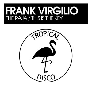 Frank Virgilio的專輯The Raja / This Is The Key
