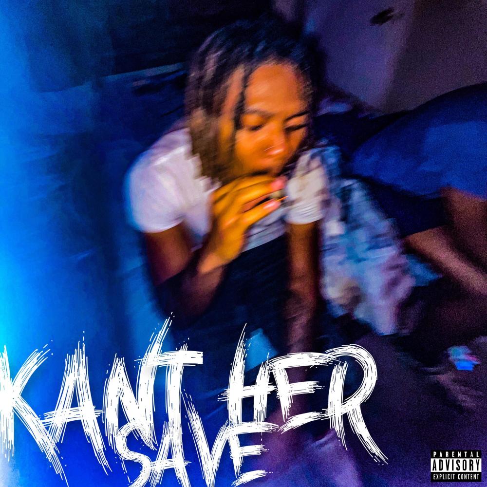 Kant Save Her (Explicit)