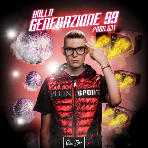 อัลบัม Generazione 99 ศิลปิน Bolla