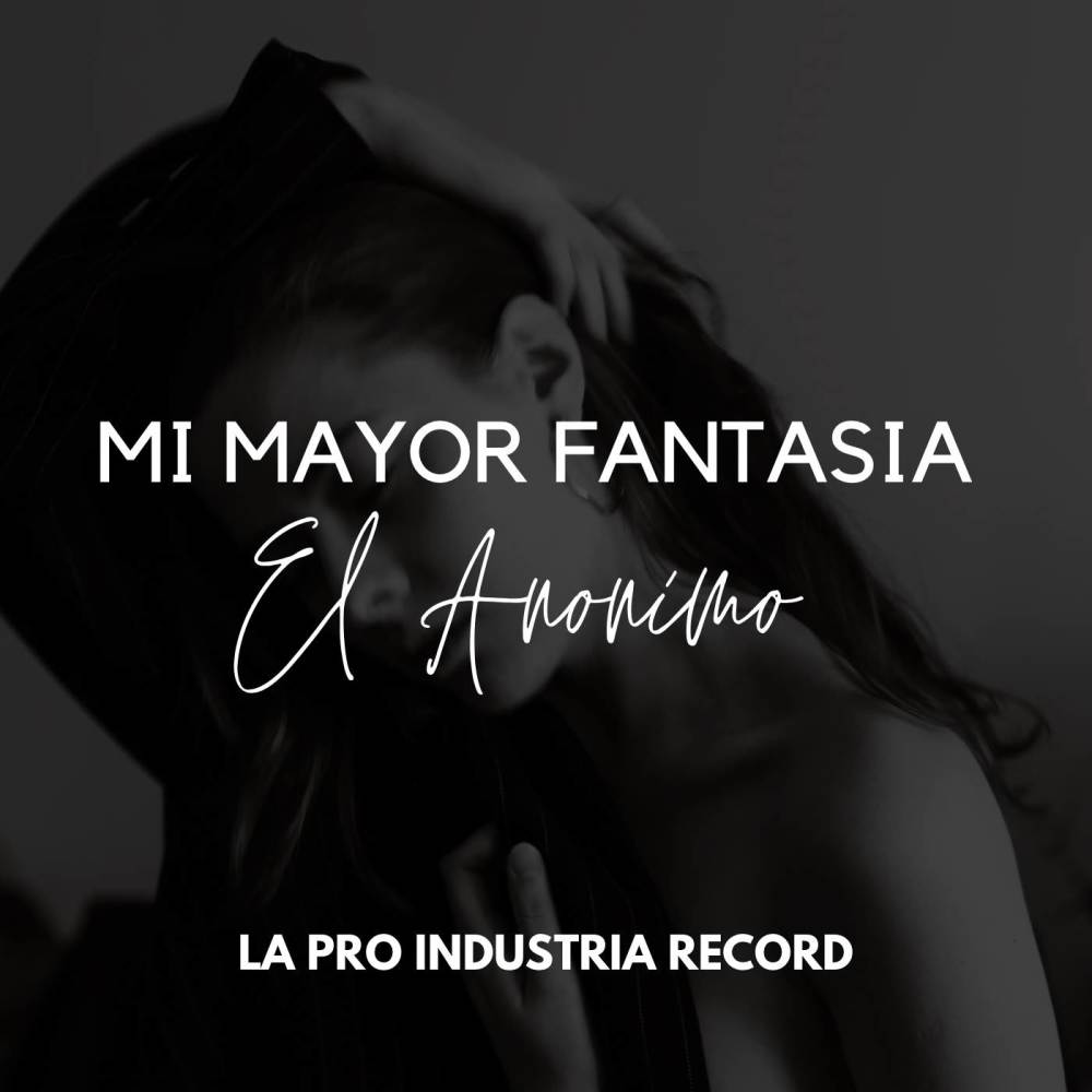 Mi mayor fantasía
