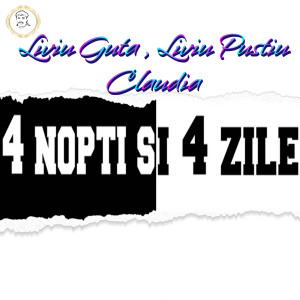 Claudia的专辑4 nopti si 4 zile