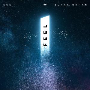 收听Ece İz的Feel歌词歌曲