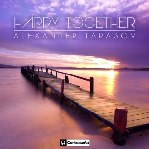 收聽Alexander Tarasov的Happy Together歌詞歌曲