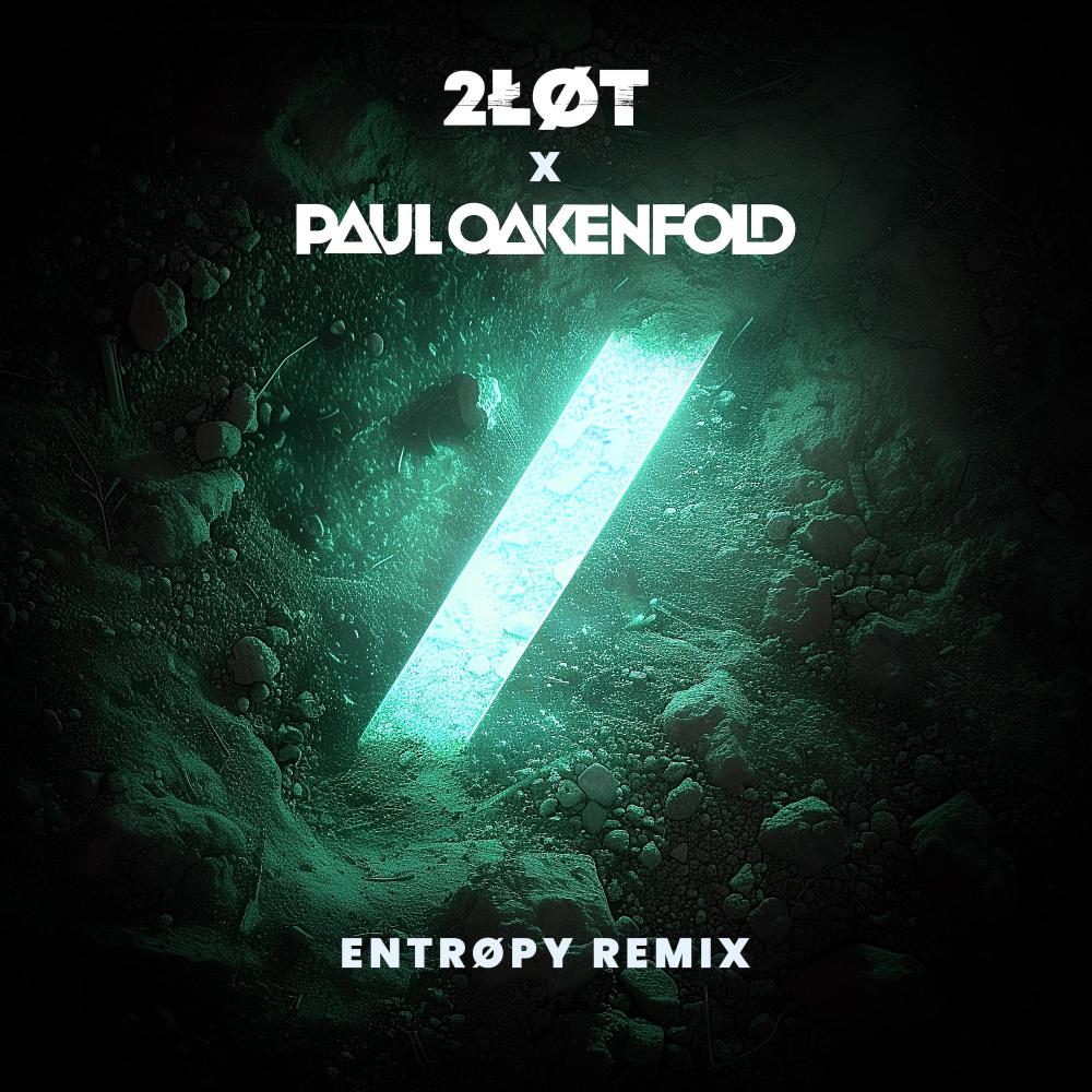 Entropy (Paul Oakenfold Remix)