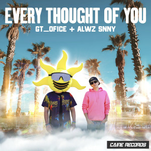 Listen to Every Thought of You song with lyrics from GT_Ofice